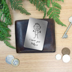 Personalised Metal Wallet Card: Child's Drawing Keepsake for Dad